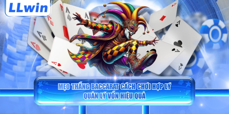 Mẹo Thắng Baccarat