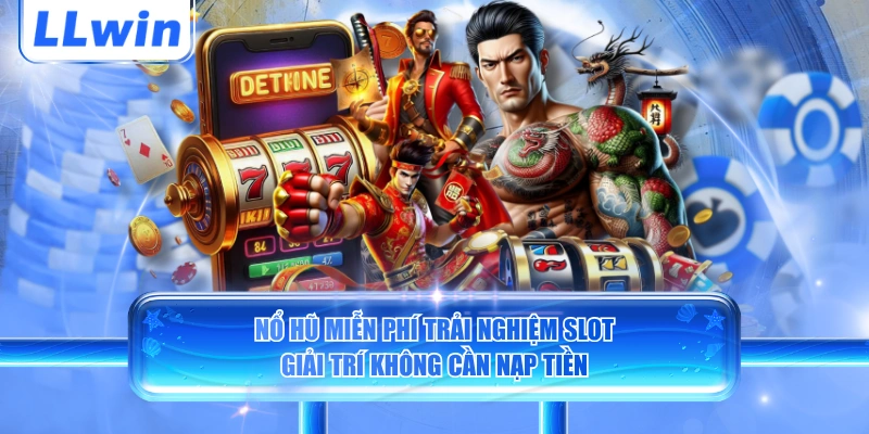 Nổ Hũ Miễn Phí