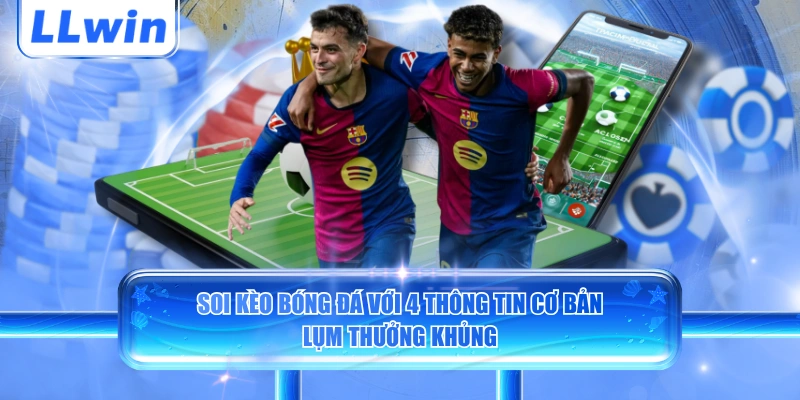 Soi Kèo Bóng Đá